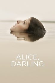 Alice, Darling 2022