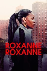 Roxanne Roxanne 2017
