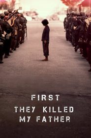 First They Killed My Father 2017