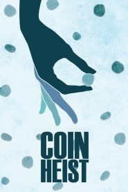 Coin Heist 2017