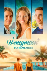 A Honeymoon to Remember 2021