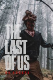 The Last of Us – No Escape 2017