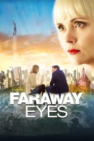Faraway Eyes 2020