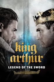 King Arthur: Legend of the Sword 2017
