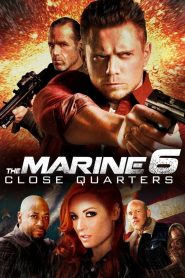 The Marine 6: Close Quarters 2018