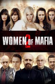 Women of Mafia 2 2019