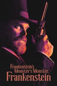 Frankenstein’s Monster’s Monster, Frankenstein 2019