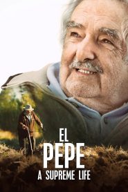 El Pepe: A Supreme Life 2019