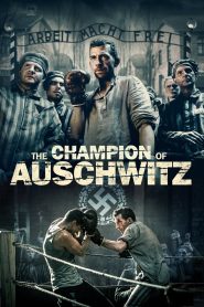 The Champion of Auschwitz 2021