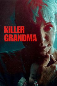 Killer Grandma 2019