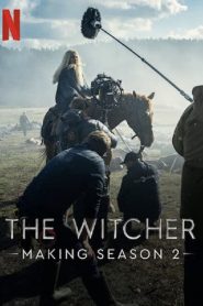 Making The Witcher: Season 2 2021