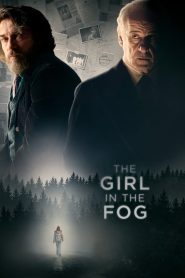 The Girl in the Fog 2017