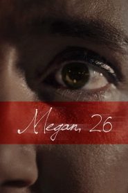 Megan, 26 2019