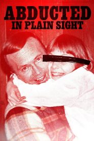 Abducted in Plain Sight 2018