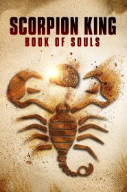 The Scorpion King 5: Book of Souls 2018