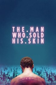 The Man Who Sold His Skin 2021