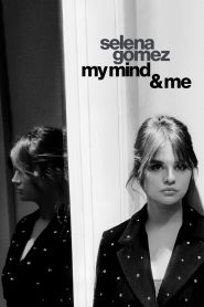 Selena Gomez: My Mind & Me 2022