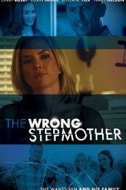 The Wrong Stepmother 2019