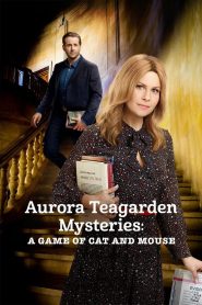 Aurora Teagarden Mysteries: A Game of Cat and Mouse 2019