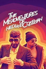 The Misadventures of Hedi and Cokeman 2021