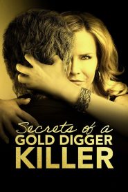 Secrets of a Gold Digger Killer 2021