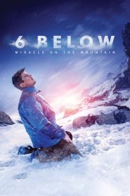 6 Below: Miracle on the Mountain 2017