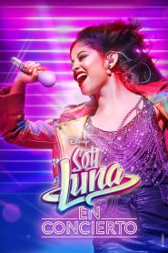 Soy Luna: Live Concert 2017