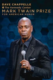 Dave Chappelle: The Kennedy Center Mark Twain Prize 2020