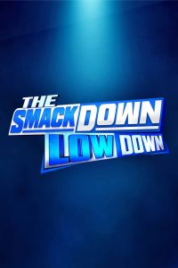 WWE The SmackDown LowDown