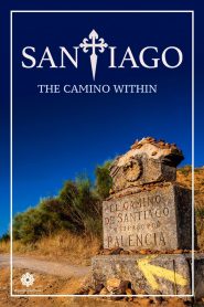 Santiago: The Camino Within 2023