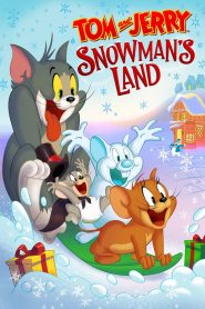 Tom and Jerry Snowman’s Land 2022