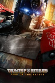 Transformers: Rise of the Beasts 2023