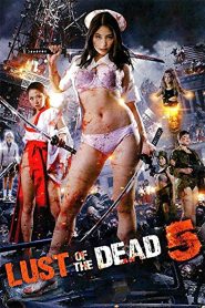 Rape Zombie: Lust of the Dead 5 2014