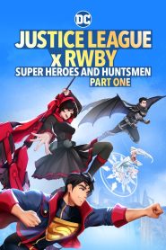Justice League x RWBY: Super Heroes & Huntsmen, Part One 2023